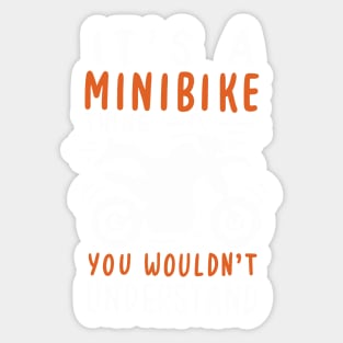 MINIBIKE: Minibike Thing Gift Sticker